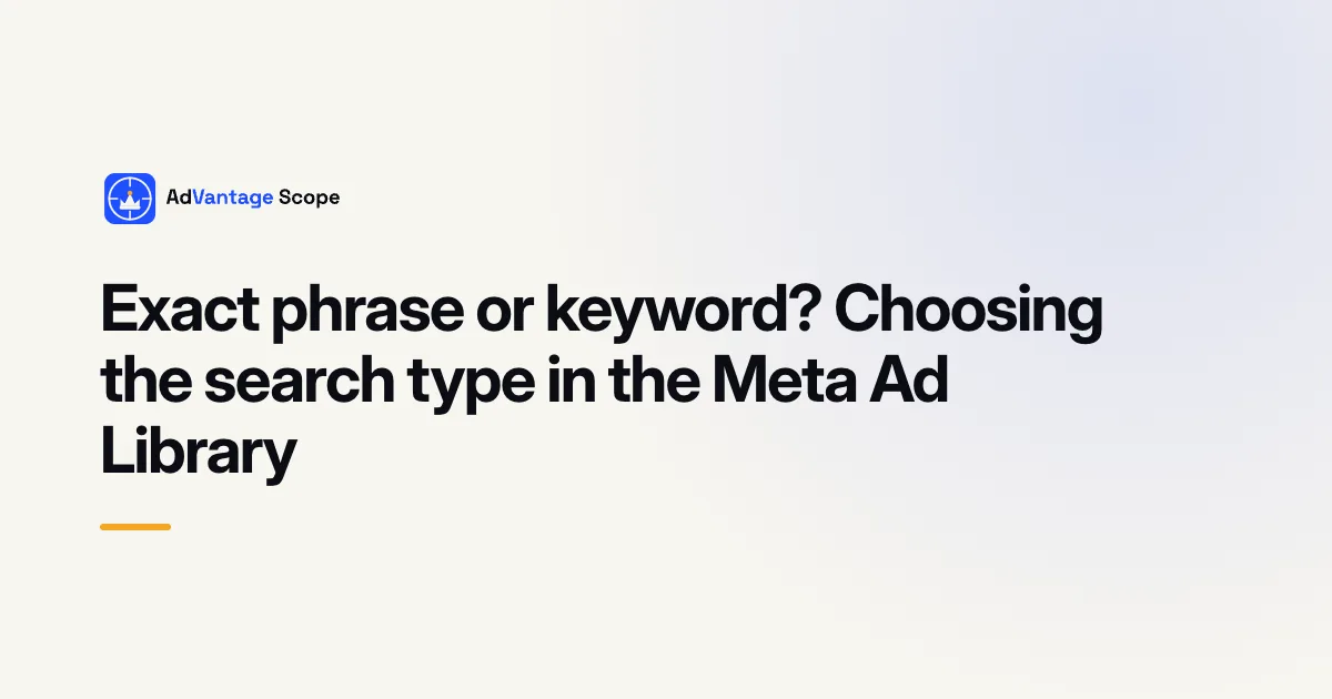 Exact phrase or keyword? Choosing the search type in the Meta Ad Library