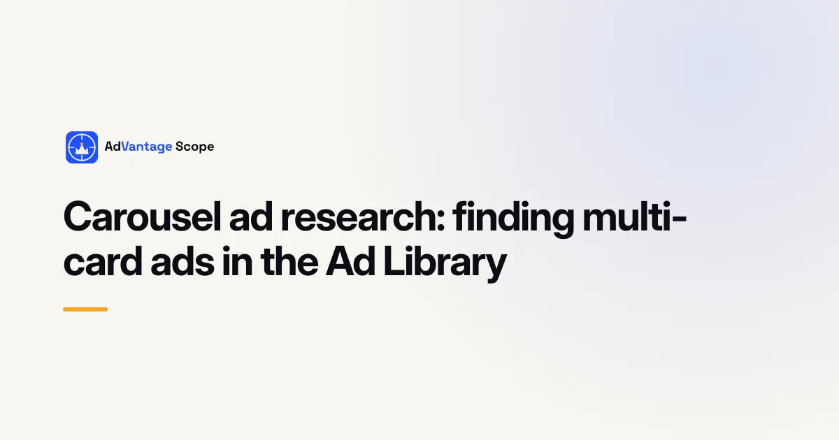 Carousel ad research: finding multi-card ads in the Ad Library