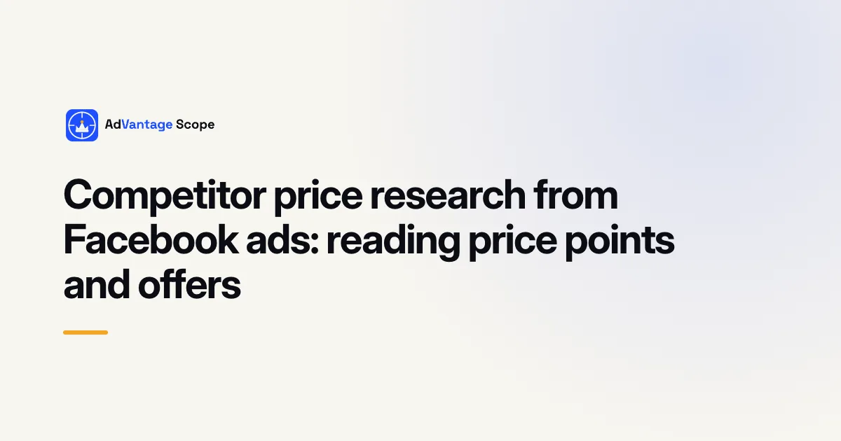 Competitor price research from Facebook ads: reading price points and offers