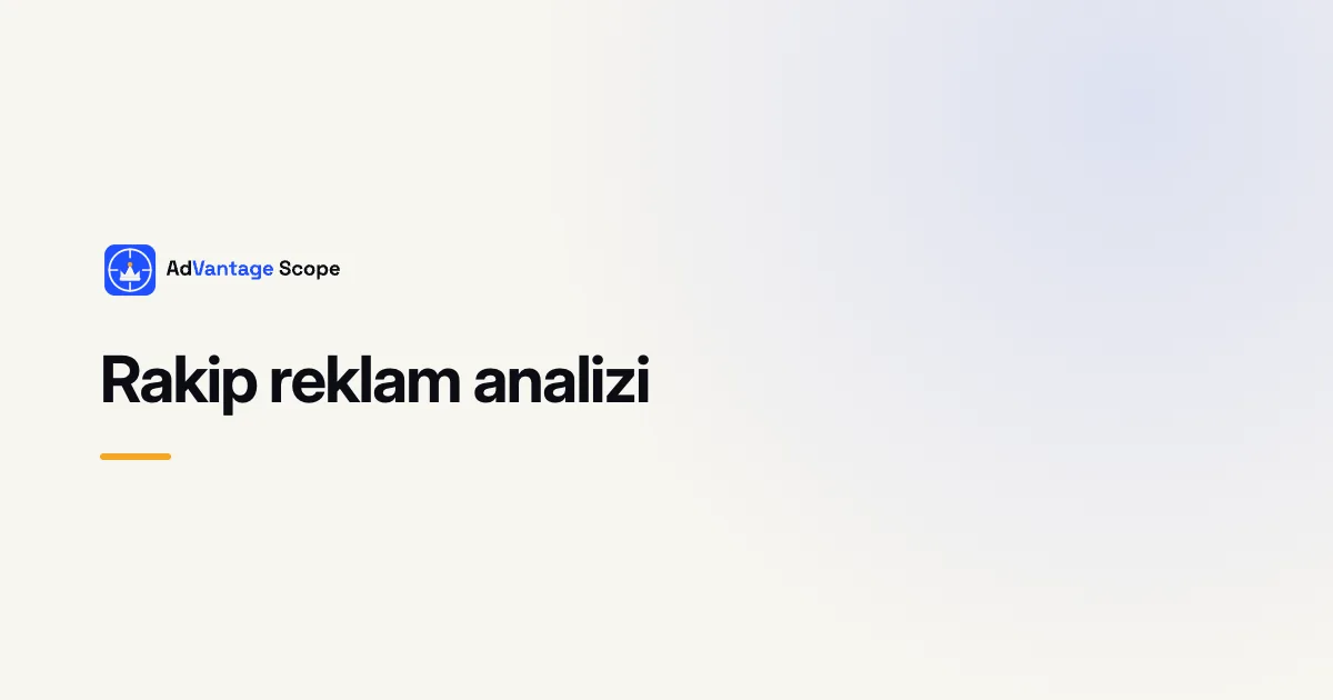 Rakip reklam analizi
