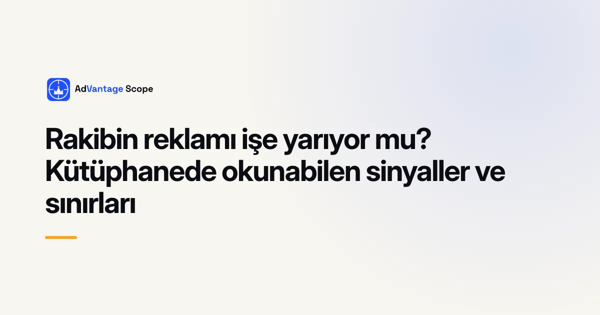 Rakibin reklamı işe yarıyor mu? Kütüphanede okunabilen sinyaller ve sınırları