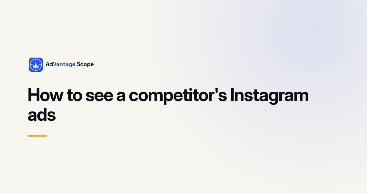 How to see a competitor's Instagram ads